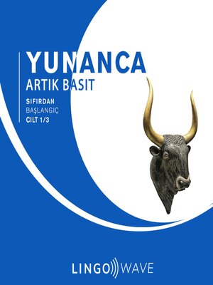 cover image of Yunanca Artık Basit--Sıfırdan Başlangıç--Cilt 1/3